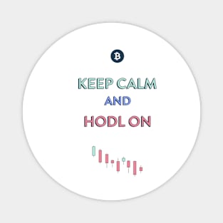 Bitcoin T-Shirt KEEP CALM AND HODL ON Magnet